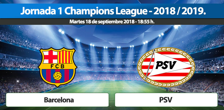 Barcelona vs PSV – UEFA Champions League