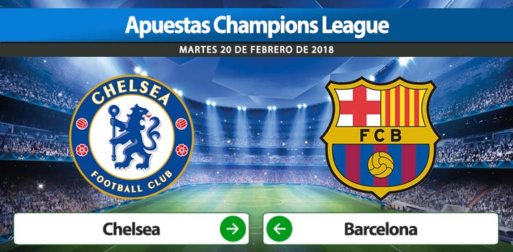 Pronóstico apuestas Chelsea-Barcelona – 20 febrero 2018.