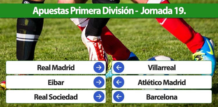 Apuestas deportivas La Liga Jornada 19  – 2017/18.