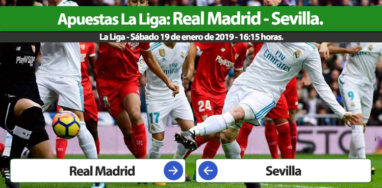 Apuestas Real Madrid Sevilla – La Liga 2018-2019.